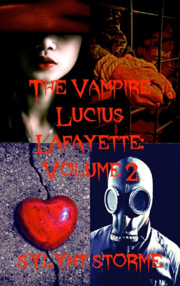 The Vampire Lucius Lafayette Vol 2